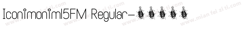 Iconimoniml5FM Regular字体转换